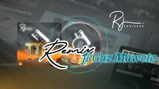 Rj Kanierra-Tia Remix (Officiel Audio) ft @GazMawete01