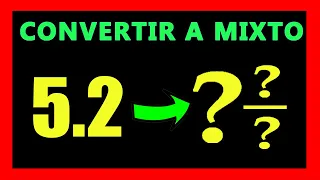 ✅👉 Convertir Decimales a Números Mixtos