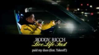 Roddy Ricch - paid my dues (feat. Takeoff) [Official Audio]