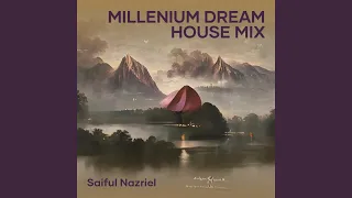 Millenium Dream House Mix