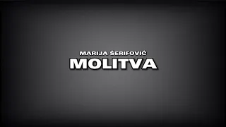 Marija Šerifović - MOLITVA (Tekst / Lyrics)