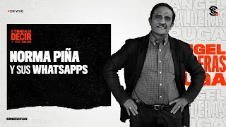 #STQDYSD #ÁngelBalderas : #NormaPiña y sus #watsapps