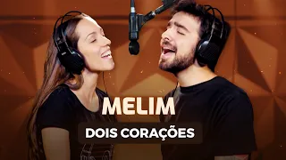 SEGUNDA VOZ: DOIS CORAÇÕES - Melim (aula de canto)