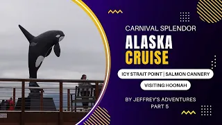 ALASKA 2022 | ICY STRAIT POINT | SALMON CANNERY | VISITING HOONAH | Carnival Splendor Cruise Alaska