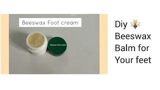 #Diy Beeswax Balm For Your Feet
