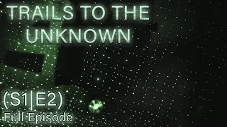 Hamill House - Trails To The Unknown S1E2