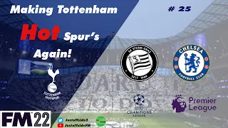 Just Like Manchester City! | FM22 Save | Tottenham | EP 25 | Football Manager 2022 | #FM22