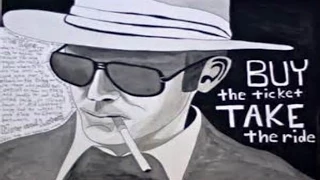 Hunter S. Thompson - Buy the Ticket, Take the Ride (Documentary)