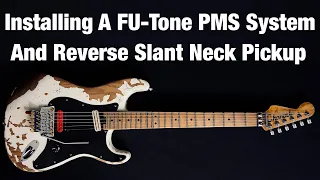 FU-Tone PMS and Reverse Slant Pickup Mod In A Charvel Henrik Danhage So-Cal Relic Guitar Super Strat