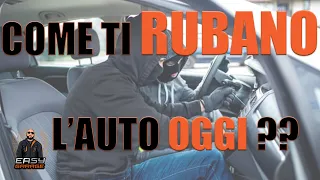 COME RUBANO LA VOSTRA AUTO OGGI? E COME DIFENDERSI CON L'ANTIFURTO BLOCKBOX