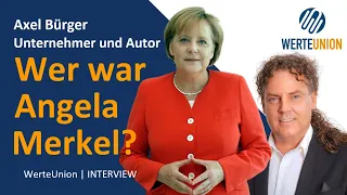 Wer ist und war Angela Merkel? | Axel Bürger im Interview