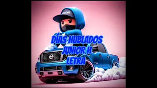 Días Nublados Junior H || King Lyrics (Letra)