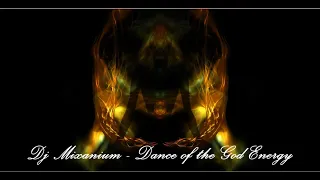 Dance of the God Energy - psydub, psychill, ethno, trible, fusion, psybient, downbeat mix tracks