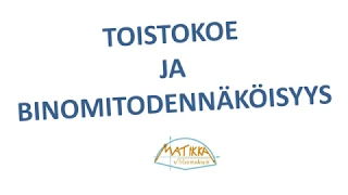 Toistokoe ja binomitodennäköisyys