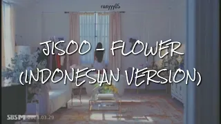 JISOO - FLOWER (Indonesian Version)