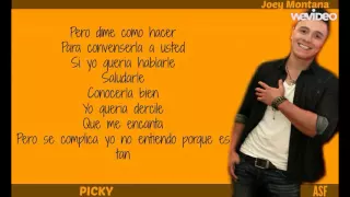 Picky - Joey Montana (LETRA)