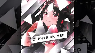 Zephyr Mep - Falling