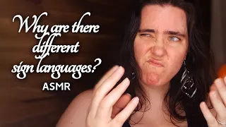 ASMR Why isn't Sign Language Universal?