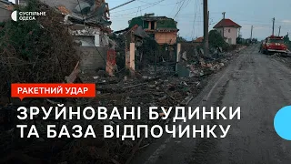 Наслідки ракетного удару Росії по Затоці Одеської області. Руйнувань зазнали понад 20 будівель