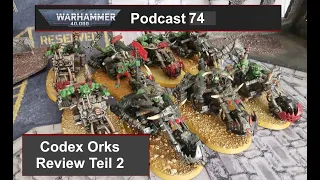 Podcast 74: Codex Ork Review Teil 2