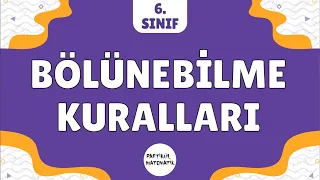 Bölünebilme Kuralları | 6.Sınıf Matematik 1.ünite | 2023