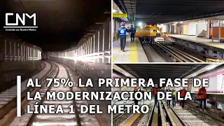 Casi terminada la modernización de la Línea 1 del metro primera fase, CDMX