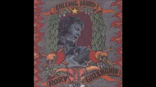 Rory Gallagher - Calling Hard Parts 1 & 2