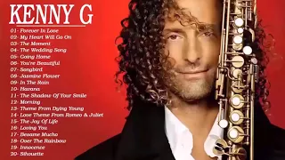 Best of Kenny G Full Album - Kenny G Greatest Hits Collection 2021