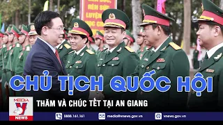 Chủ tịch Quốc hội thăm và chúc Tết tại An Giang – VNEWS