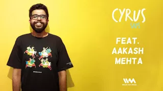 Cyrus Says Ep. 219: feat Comedian Aakash Mehta