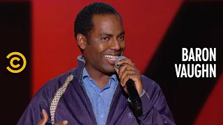 How You Know You’re Really Alone - Baron Vaughn