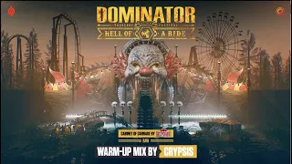 Dominator 2022 - Cabinet of Carnage | Warm-up mix by Crypsis