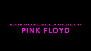 Guitar Backing Track in the Stye of - Pink Floyd High Hopes