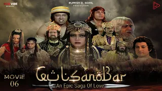 Gul Sanobar - Full Movie 2021 | Part 06 | Arabian nights | Alif laila