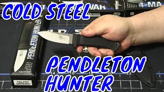 SHOULD YOU START THINKING ABOUT THE COLD STEEL PENDLETON HUNTER?