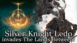 ELDEN RING: Silver Knight Ledo VS All Bosses