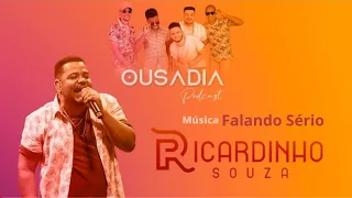 Falando Sério - Ricardinho Souza e Grupo Ousadia