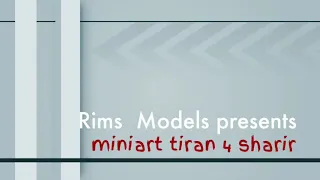 Miniart tiran 4 sharir  finale reveal
