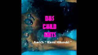 Awich - 紙飛行機 Kami Hikouki  DHs CHILD EDITs