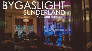 BYGASLIGHT - Gig Vlog Number 2