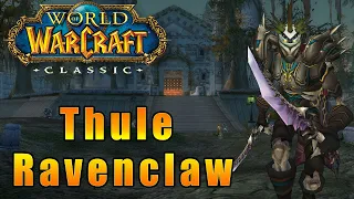 Thule Ravenclaw - World of Warcraft Classic [Vanilla] #24