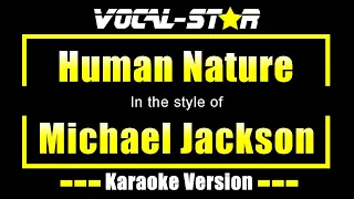 Human Nature - Michael Jackson - (Karaoke Version With Lyrics) | Vocal Star Karaoke