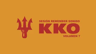 Sesión Remember Sonido 🔱KKO🔱 Vol.7