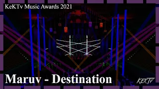 Maruv ft Boosin - Destination - KeKTv Music Awards 2021