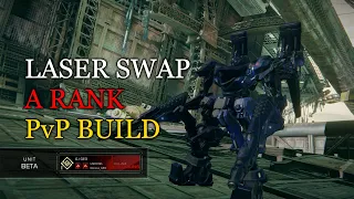 A Rank Laser Swap Build - Patch 1.05 Armored Core 6 Ranked PvP