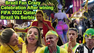 Brazil Fans Crazy Celebration after wining Against Serbia in the Fifa Worldcup 2022