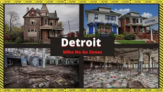 Mike NO GO ZONES SEASON 2 EP 2 DETROIT (lost forever? or rebirth)