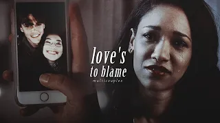 Multicouples | Love's To Blame