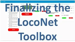 Finalizing the LocoNet Toolbox (Video#6)