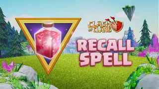 Redeploy With RECALL SPELL (Clash of Clans New Update)